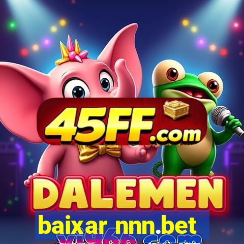 baixar nnn.bet